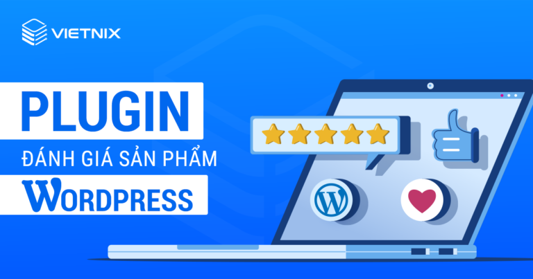 Plugin đánh giá sản phẩm WordPress