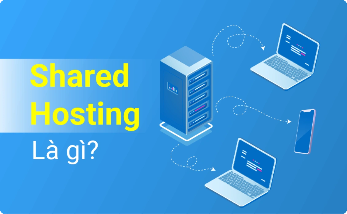 Shared Hosting là gì