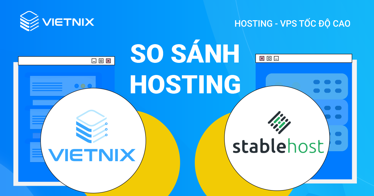 So sánh hosting Vietnix và StableHost
