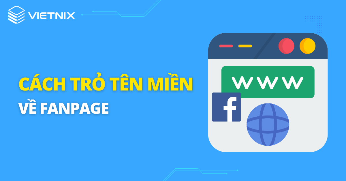 Cách trỏ tên miền về fanpage