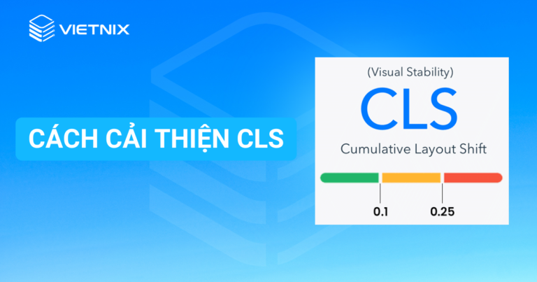 Cách cải thiện CLS