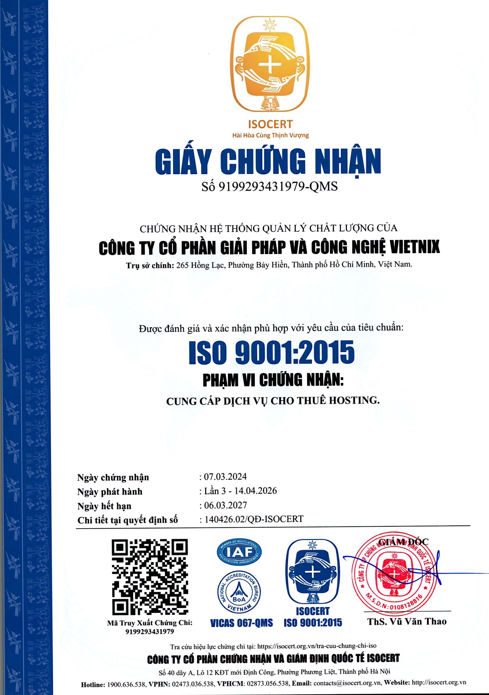 Vietnix đạt chứng nhận hệ thống quản lý chất lượng ISO 9001:2015 2 Vietnix đạt chứng nhận hệ thống quản lý chất lượng ISO 9001:2015