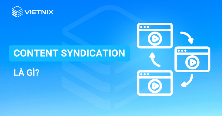 Content Syndication là gì?