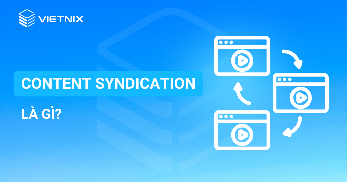 Content Syndication là gì?