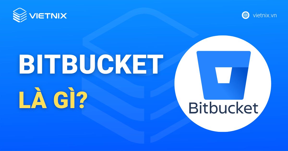 Bitbucket là gì?