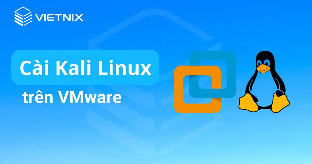 cài kali linux trên vmware