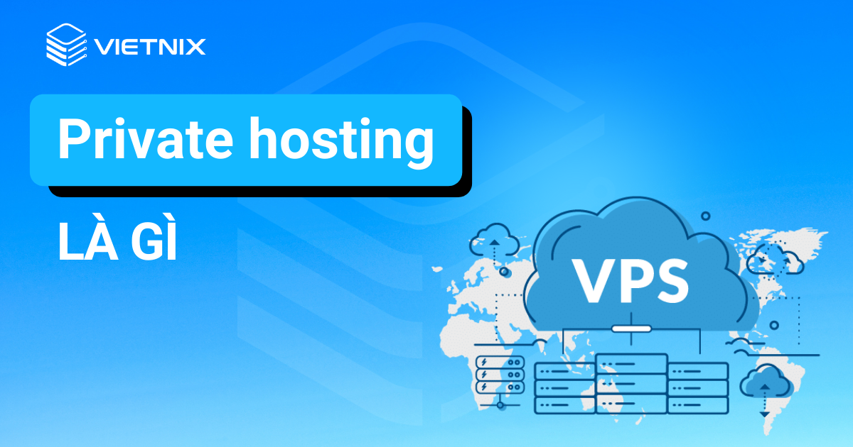 Private hosting là gì