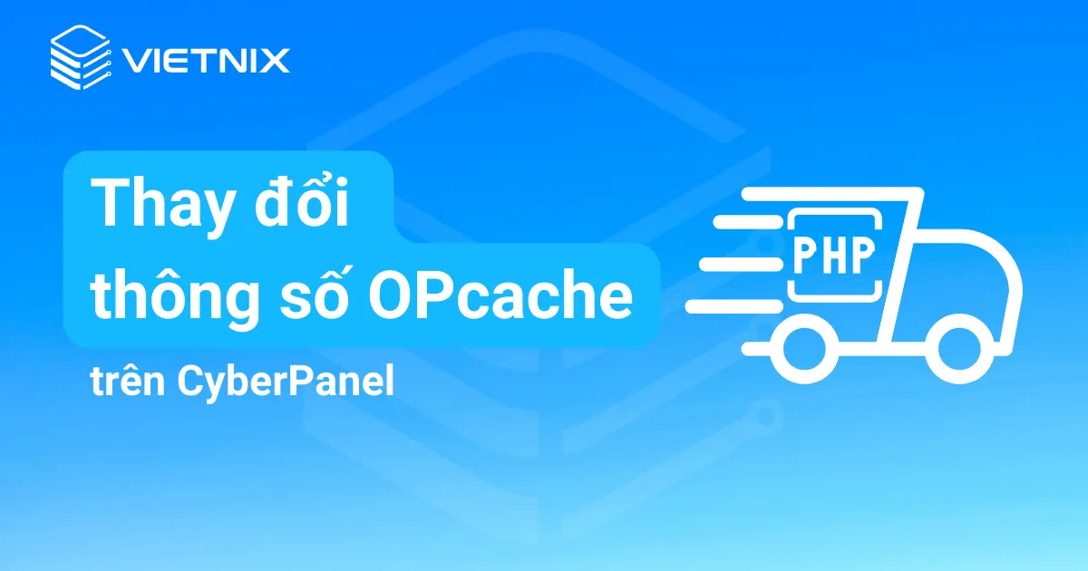 thay đổi thông số OPcache