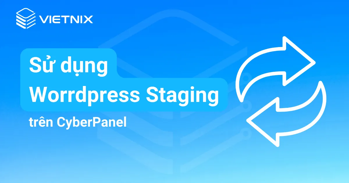 wordpress staging trên cyberpanel