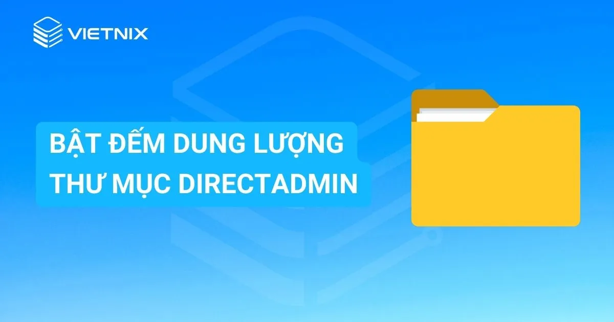 Bật đếm dung lượng thư mục DirectAdmin