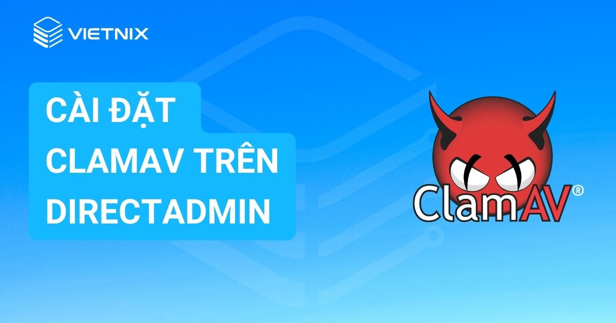 cài đặt ClamAV trên DirectAdmin