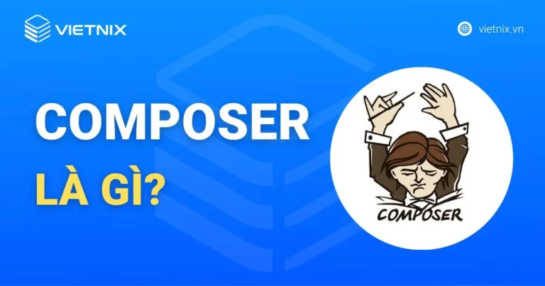Composer là gì?