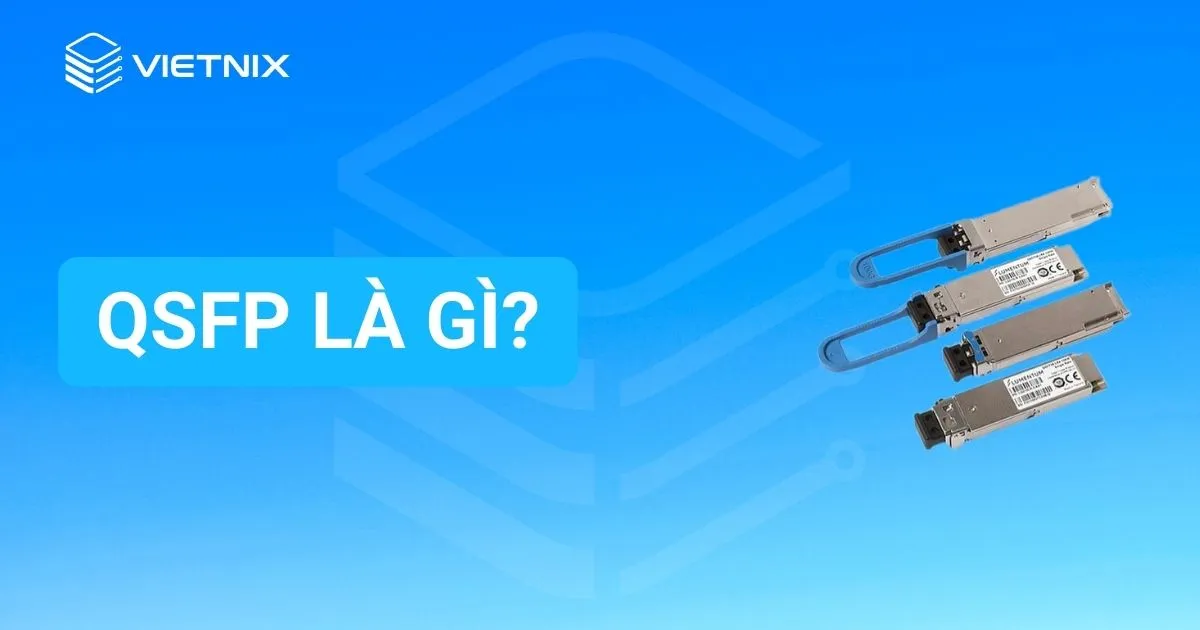 QSFP là gì?