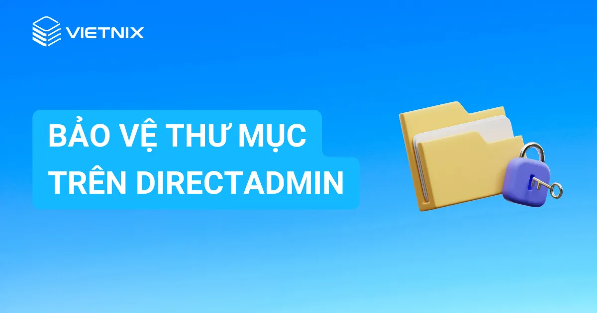 Bảo vệ thư mục trên DirectAdmin