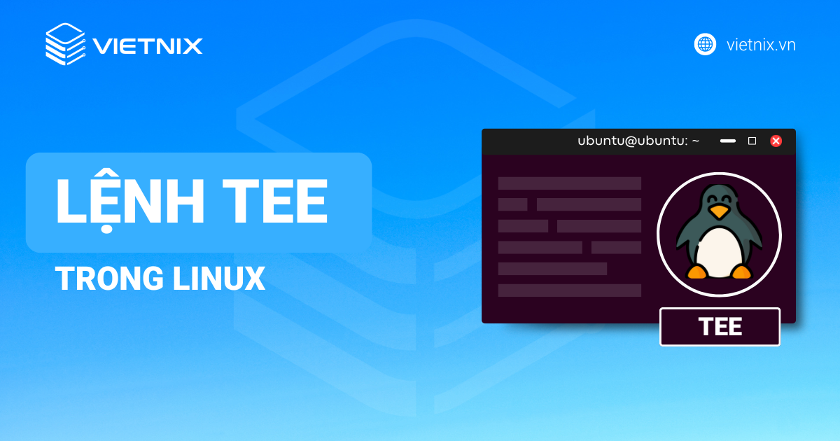 Lệnh tee trong Linux