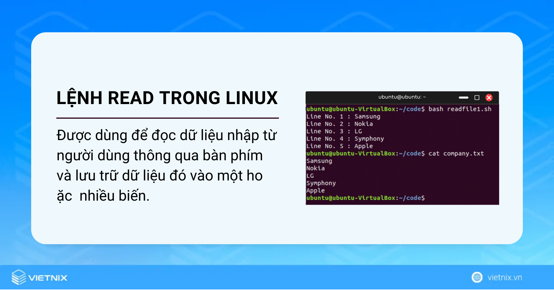 Lệnh read trong Linux là một lệnh tích hợp sẵn trong shell Bash