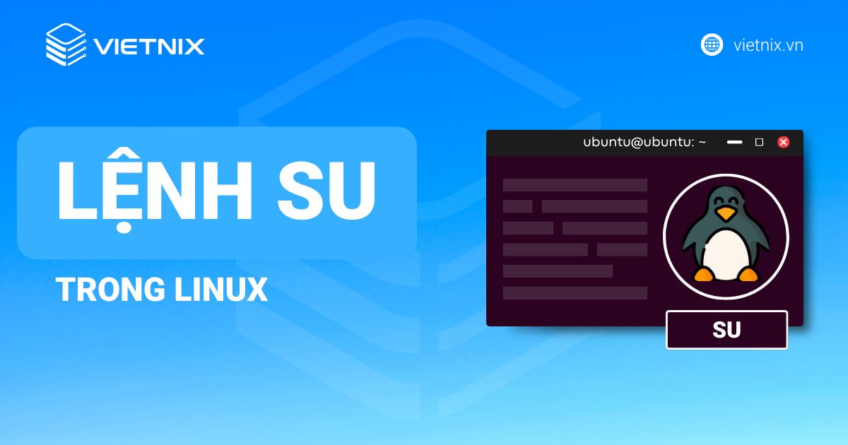 Lệnh Su trong Linux
