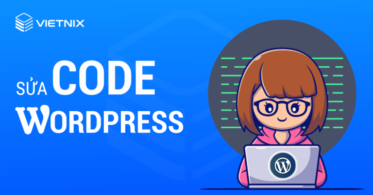 Sửa code WordPress