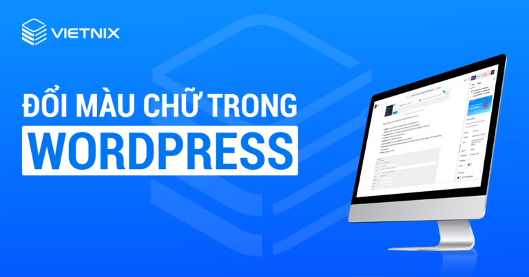 đổi màu chữ trong wordpress