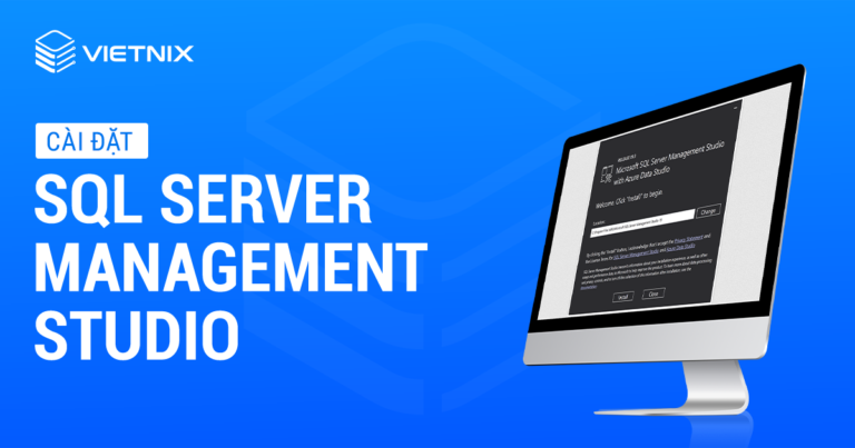 Cài đặt SQL Server Management Studio