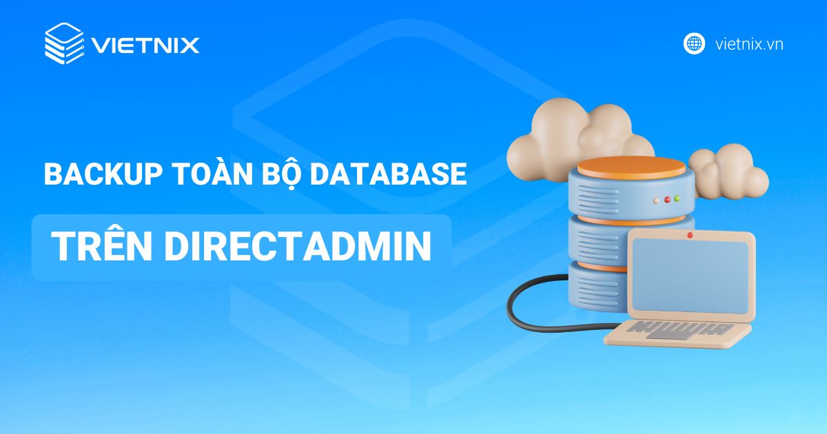 huong dan backup toan bo database tren directadmin chi tiet