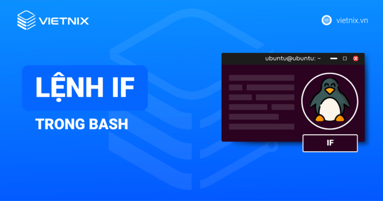 Lệnh if trong Bash