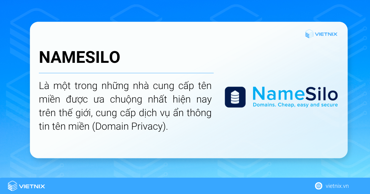 Namesilo là một nhà cung cấp tên miền được ưa chuộng nhất hiện nay