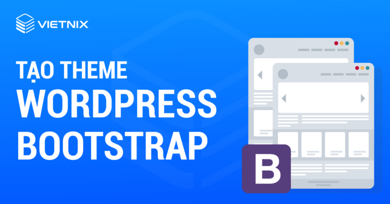 Tạo theme WordPress Bootstrap