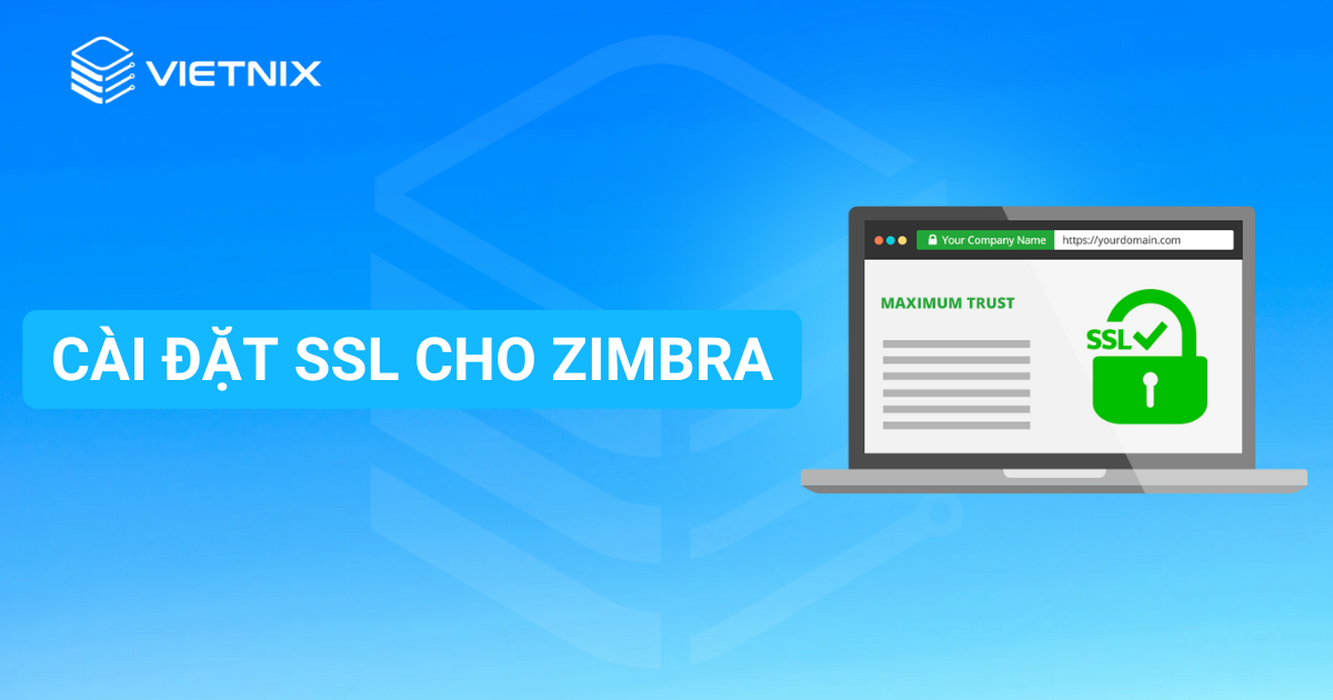 Cài đặt SSL cho Zimbra