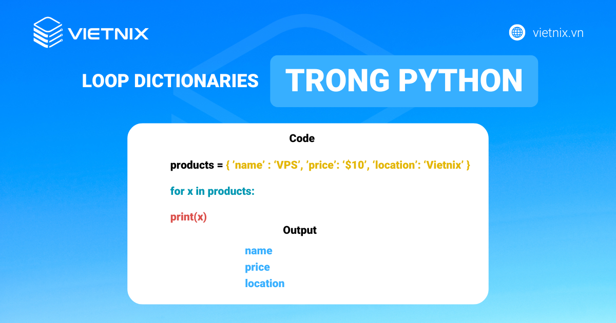 Loop Through Dictionary | 4 cách để duyệt qua dictionary
