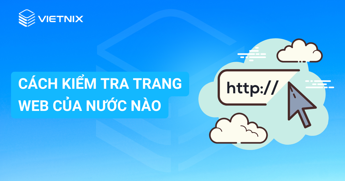 cách kiểm tra trang web của nước nào