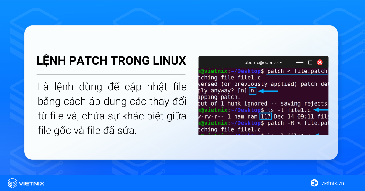 Lệnh patch trong Linux là lệnh dùng để cập nhật file bằng các thay đổi từ file vá