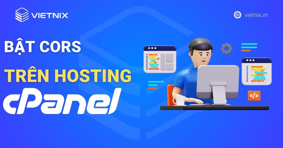 Hướng dẫn bật CORS trên hosting cPanel