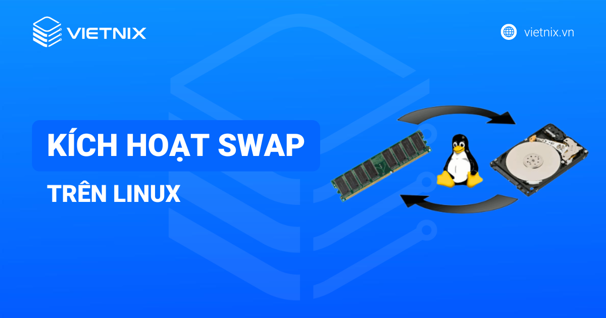 Kích hoạt Swap trên Linux