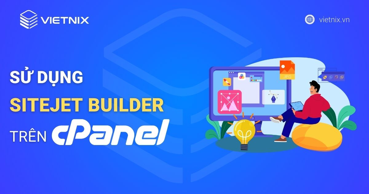 Hướng dẫn sử dụng Sitejet Builder trên cPanel