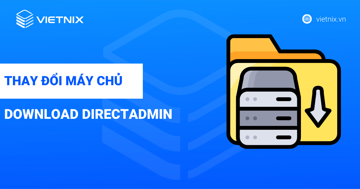 thay doi may chu download directadmin 1