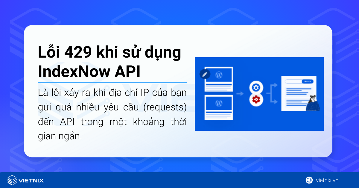 Cách sửa lỗi 429 bằng API IndexNow chi tiết, dễ dàng 12 Lỗi 429 khi sử dụng IndexNow API