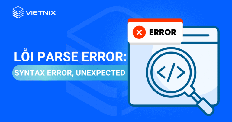 Lỗi Parse Error: Syntax Error, Unexpected
