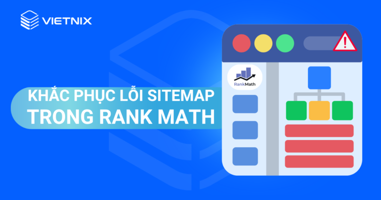 khắc phục lỗi sitemap trong rank math