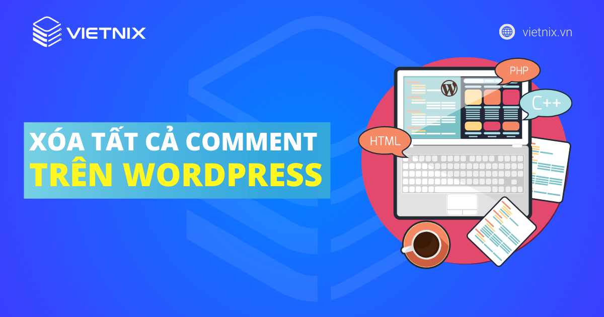 xóa tất cả comment trên WordPress