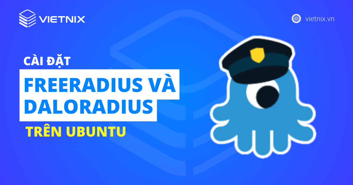 CAI DAT FreeRADIUS va daloRADIUS TREN UBUNTU