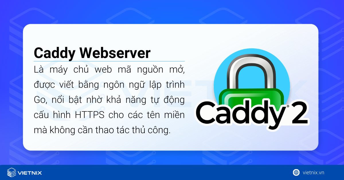 Hướng dẫn cài đặt Caddy Webserver trên Ubuntu 24.04 chi tiết từ A đến Z 5 Caddy Webserver là một máy chủ web hiện đại, tự động cấu hình HTTPS và tối ưu hiệu suất