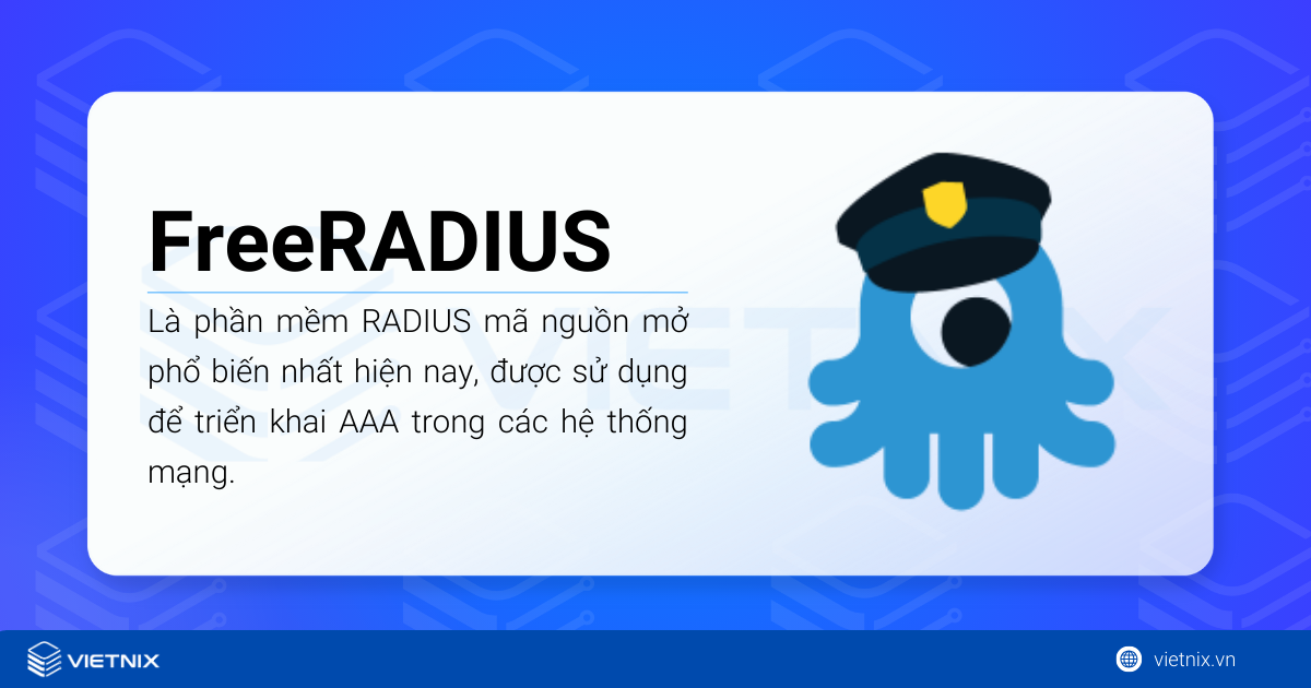 Hướng dẫn cài đặt FreeRADIUS và daloRADIUS trên Ubuntu 20.04/22.04/24.04 11 FreeRADIUS là phần mềm RADIUS mã nguồn mở