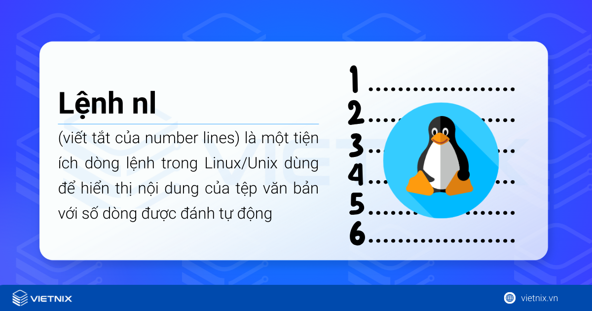 Cách đánh số dòng trong file văn bản bằng lệnh nl trong Linux 15 Lệnh nl (viết tắt của number lines) dùng để hiển thị nội dung của tệp văn bản với số dòng được đánh tự động