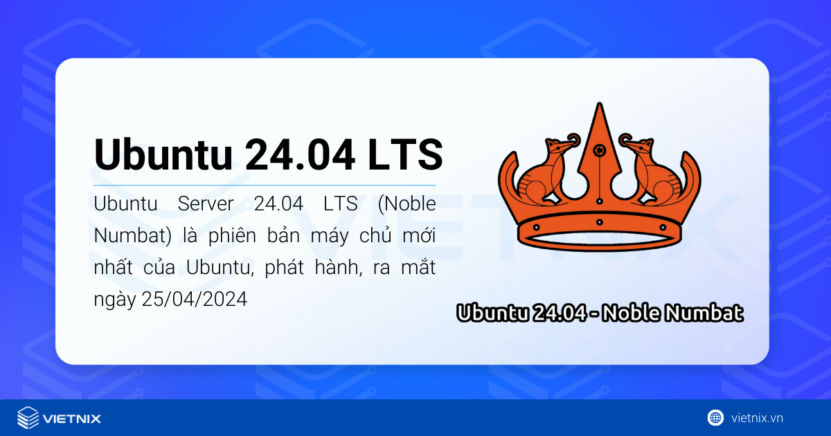 Cài đặt Ubuntu Server 24.04 LTS mới nhất: Hướng dẫn chi tiết 24 Ubuntu Server 24.04 LTS (Noble Numbat) là phiên bản máy chủ mới nhất của Ubuntu