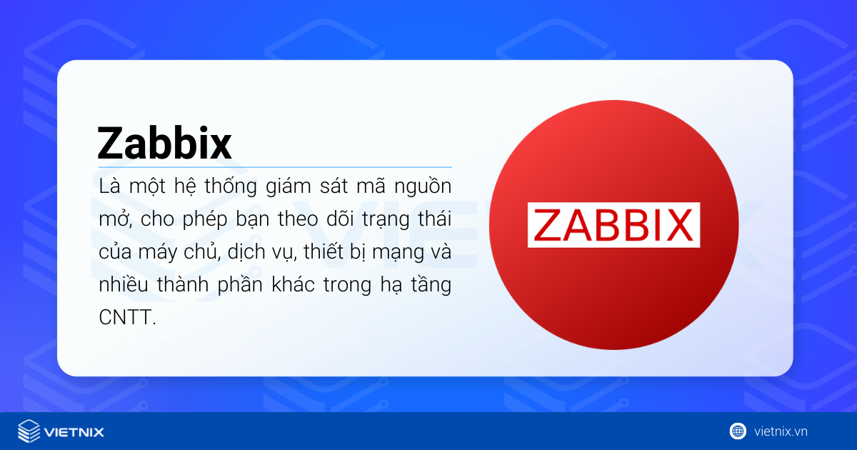 Hướng dẫn chi tiết cài đặt Zabbix 6.0 LTS trên Ubuntu 22.04: Tối ưu giám sát hệ thống hiệu quả 19 Zabbix là một hệ thống giám sát mã nguồn mở