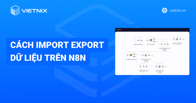 Cách import export dữ liệu trên n8n