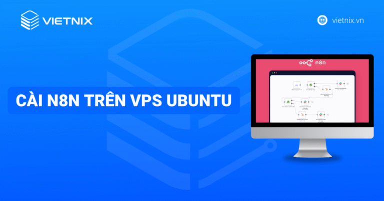 Cài n8n trên VPS Ubuntu