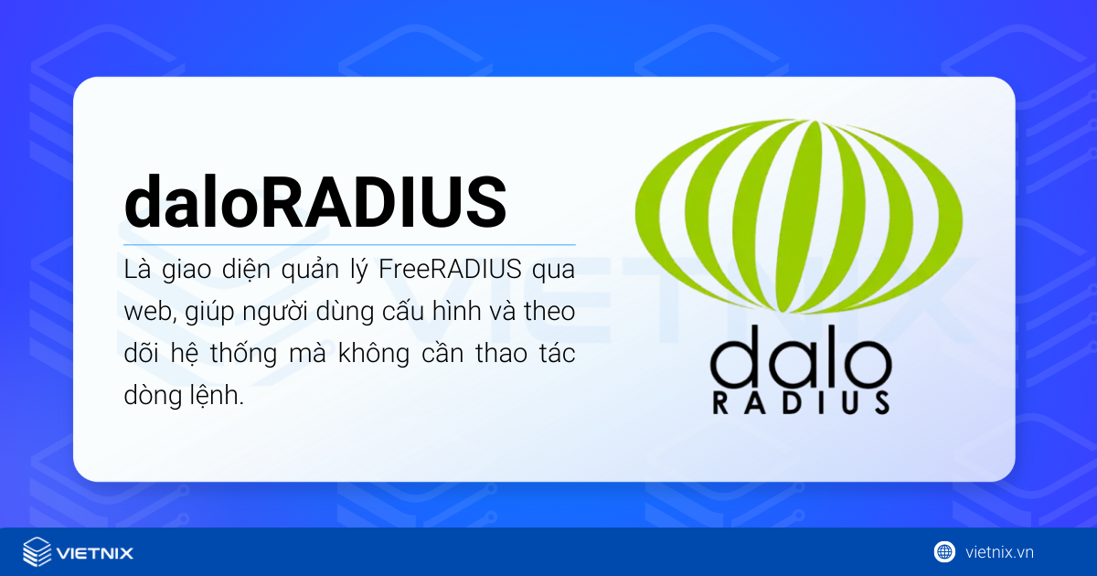 Hướng dẫn cài đặt FreeRADIUS và daloRADIUS trên Ubuntu 20.04/22.04/24.04 12 daloRADIUS là giao diện quản lý FreeRADIUS qua web