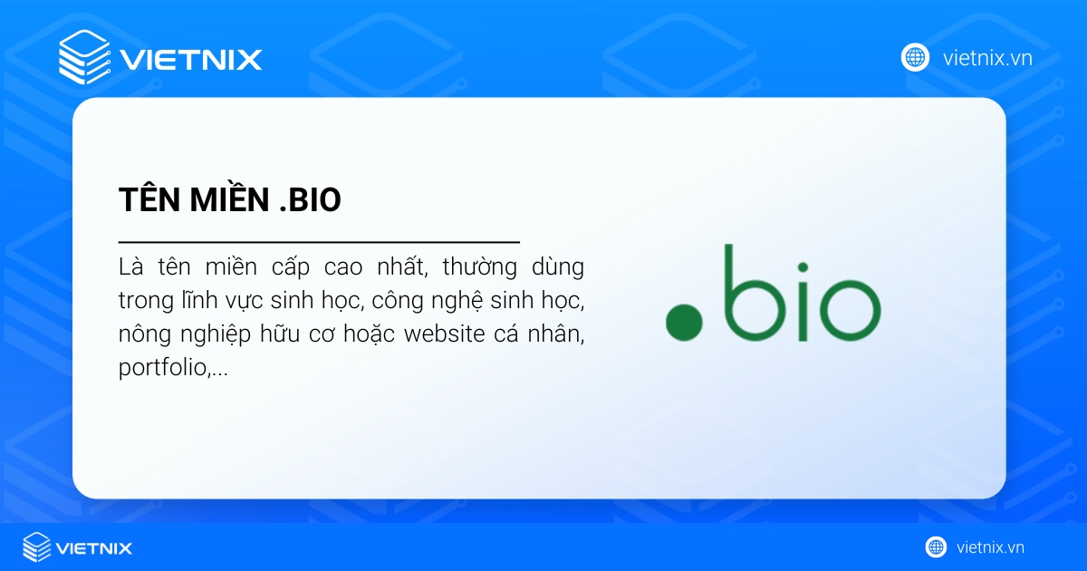 Tên miền .bio là gì? Lợi ích và cách đăng ký tên miền .bio chi tiết 15 Tên miền .bio là một tên miền cấp cao nhất dùng chung